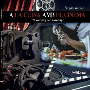Lee más sobre el artículo A LA CUINA AMB EL CINEMA